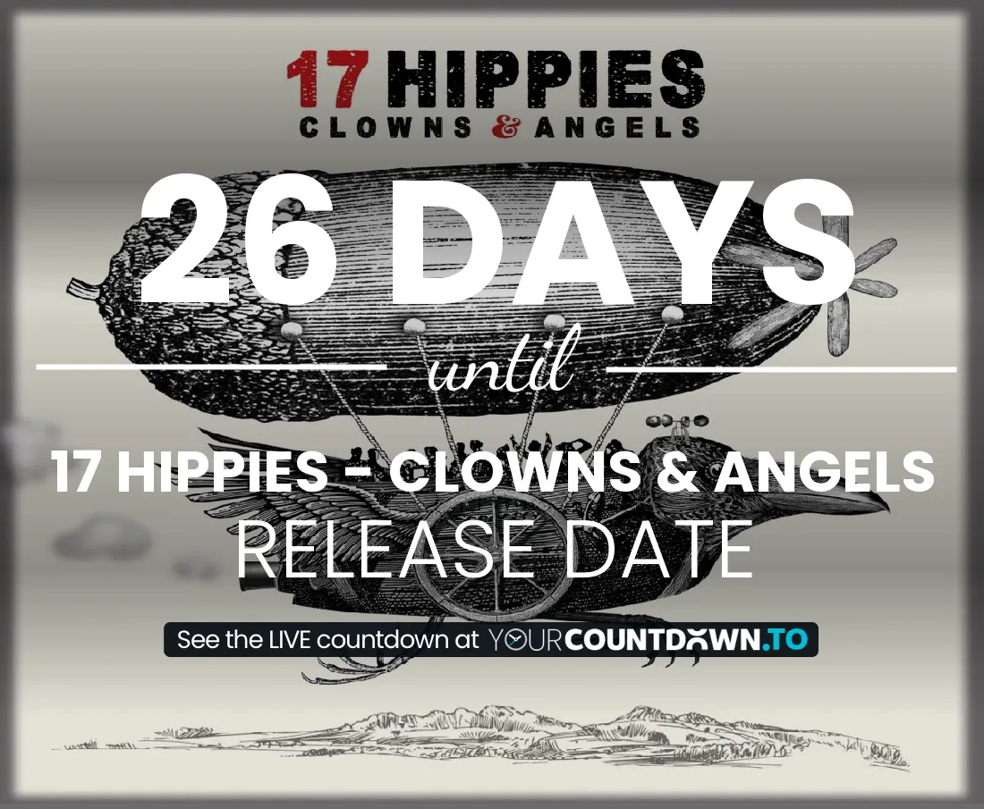 Countdown To 17 Hippies Clowns & Angels Release Date