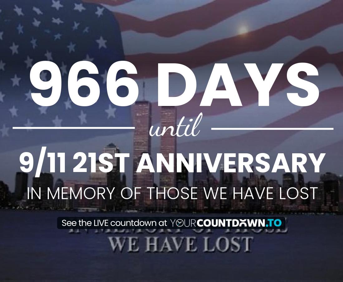 Countdown to 9/11 21st Anniversary In memory of those we have lost