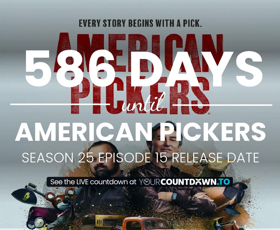 Countdown to American Pickers Season 23 Episode 17 Release Date