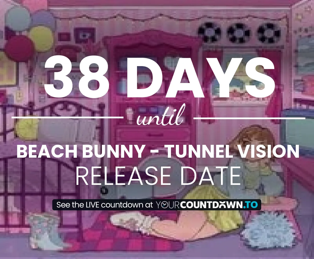 Countdown To Beach Bunny - Tunnel Vision | Release Date