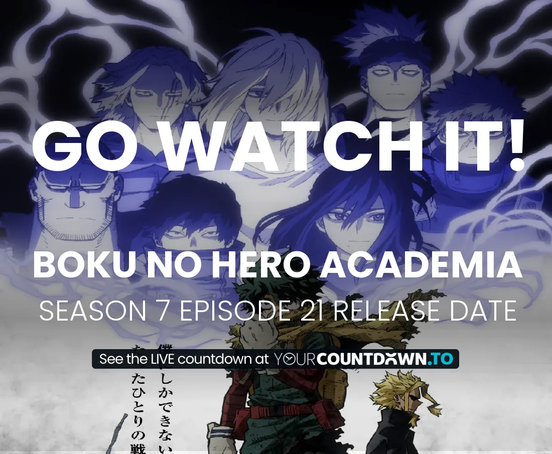 Countdown To Boku no Hero Academia | Season 7 Episode 12 Release Date