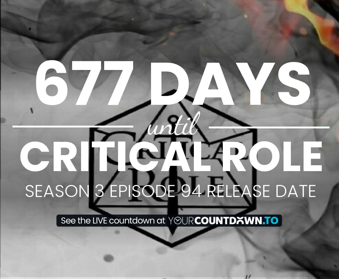 Countdown to Critical Role Season 3 Episode 25 Release Date
