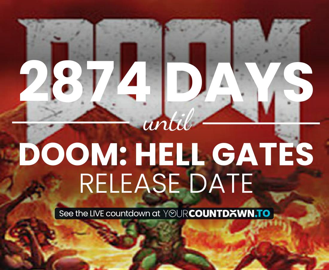 Countdown to DOOM: Hell Gates Release Date