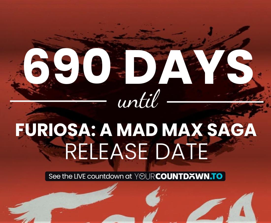 Countdown to Furiosa Release Date