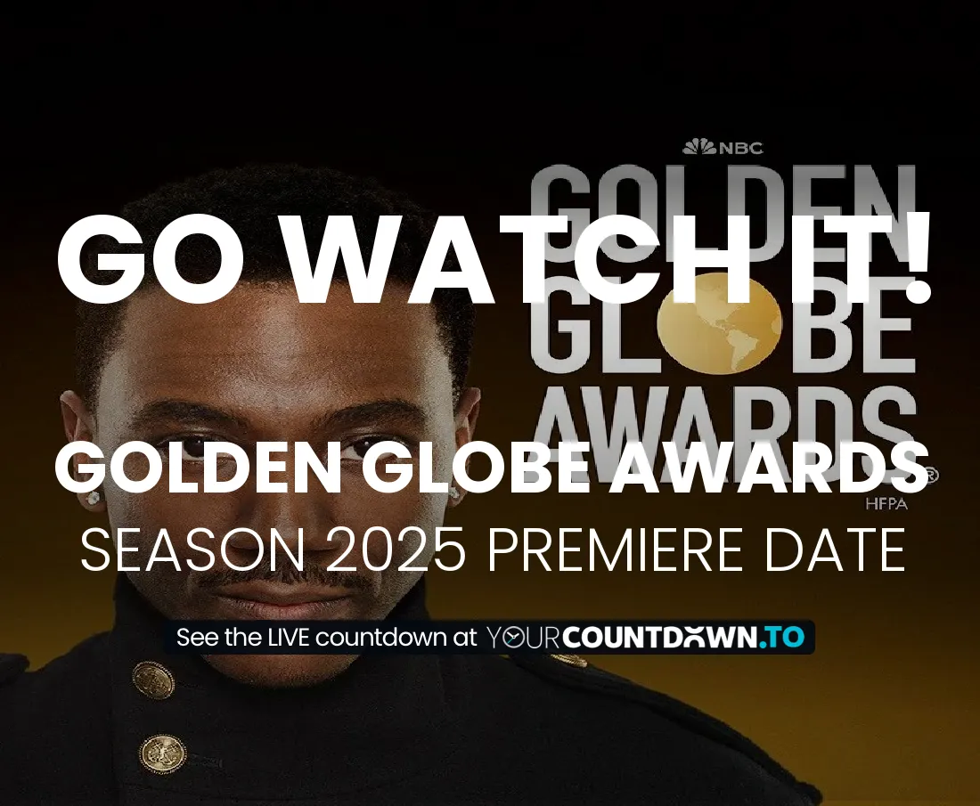 Countdown To Golden Globe Awards Season 2025 Premiere Date