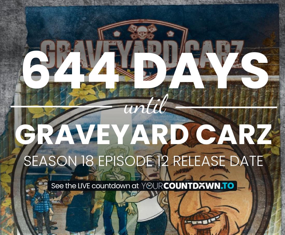 Countdown to Graveyard Carz Season 15 Episode 13 Release Date