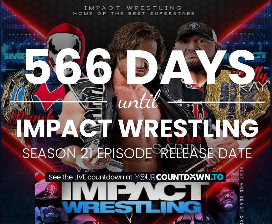 Countdown to iMPACT Wrestling Season 19 Episode 26 Release Date