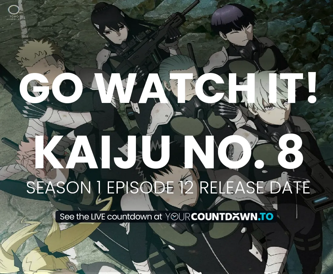 Countdown To Kaiju No. 8 | Season 1 Episode 11 Release Date