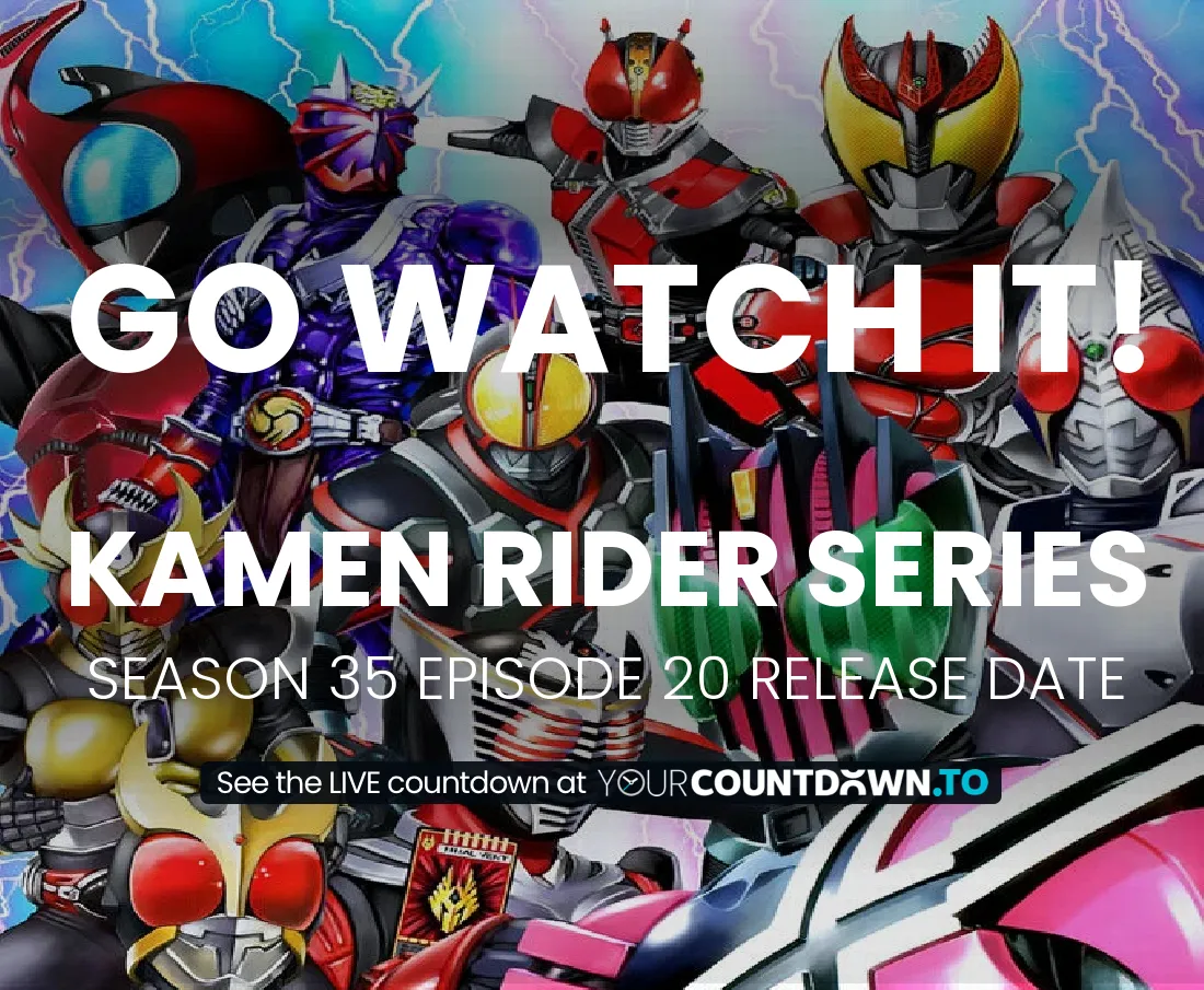 Countdown To Kamen Rider Series | Season 35 Episode 15 Release Date