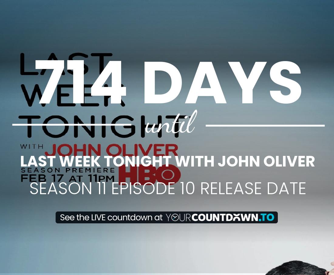 Countdown to Last Week Tonight with John Oliver Season 9 Episode 12 Release Date