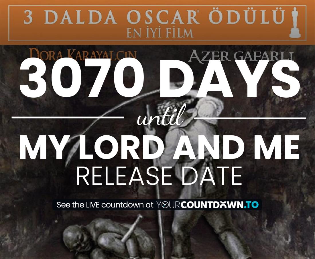 Countdown to My Lord and Me Release Date