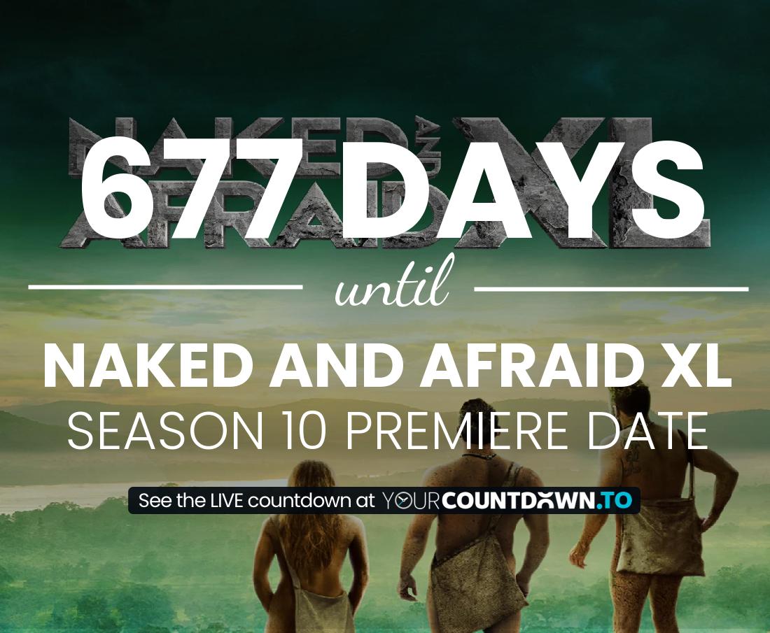 Countdown to Naked and Afraid XL Season 8 Episode 10 Release Date