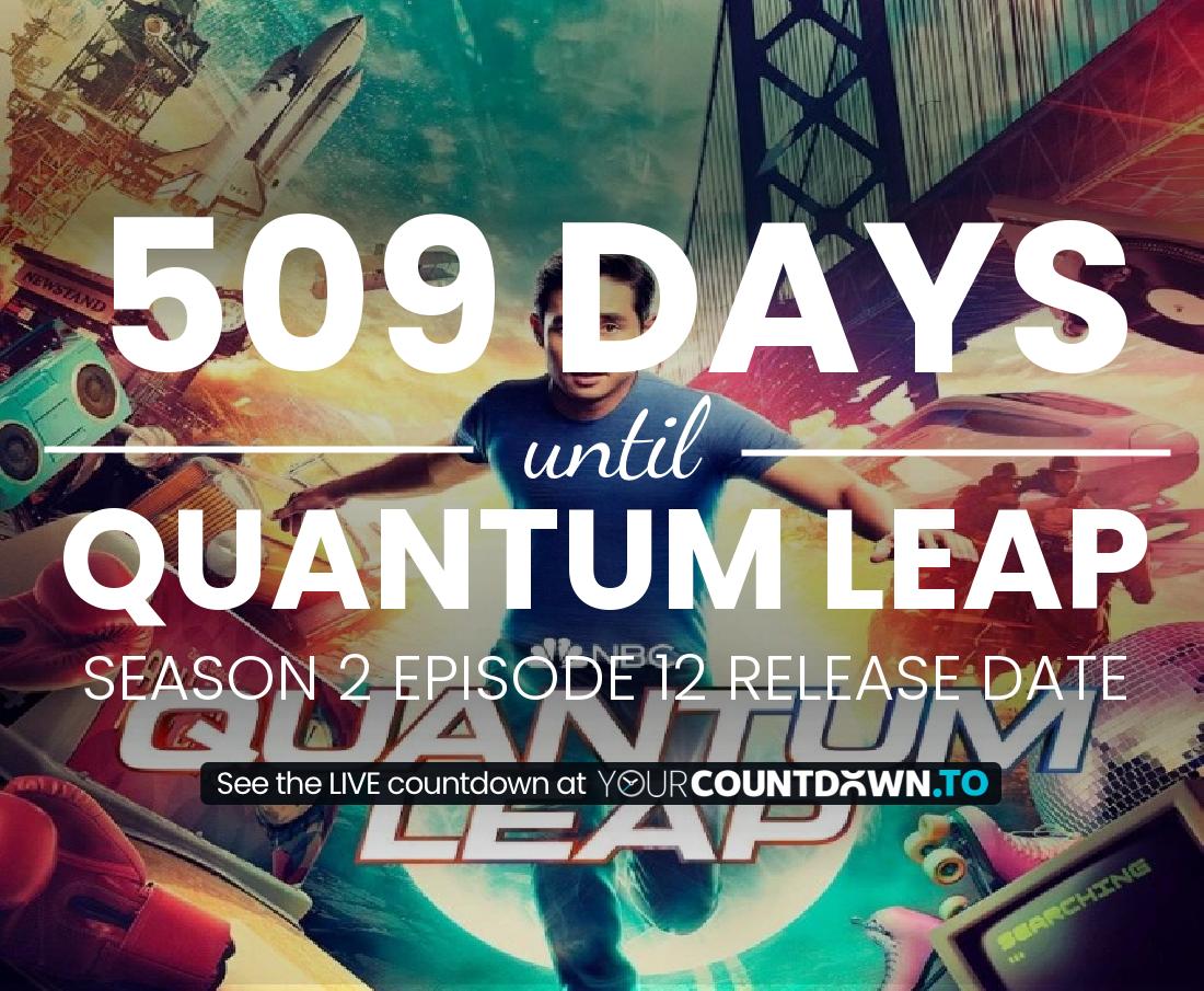 Countdown to Quantum Leap Season 1 Episode 3 Release Date