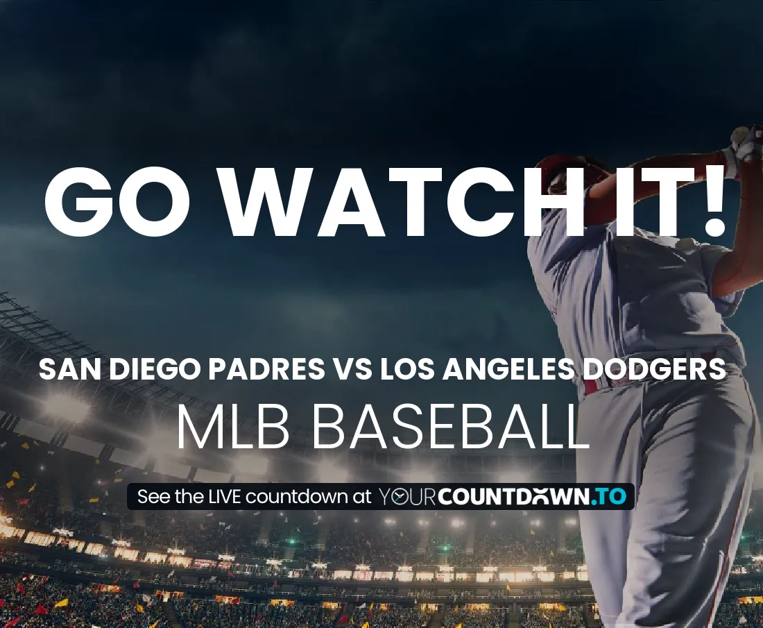 San Diego Padres vs Los Angeles Dodgers Countdown 2024 Baseball