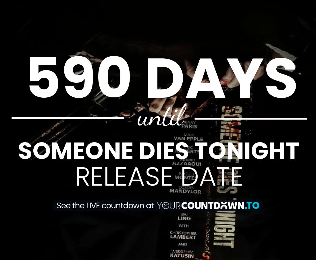 Countdown to Someone Dies Tonight Release Date