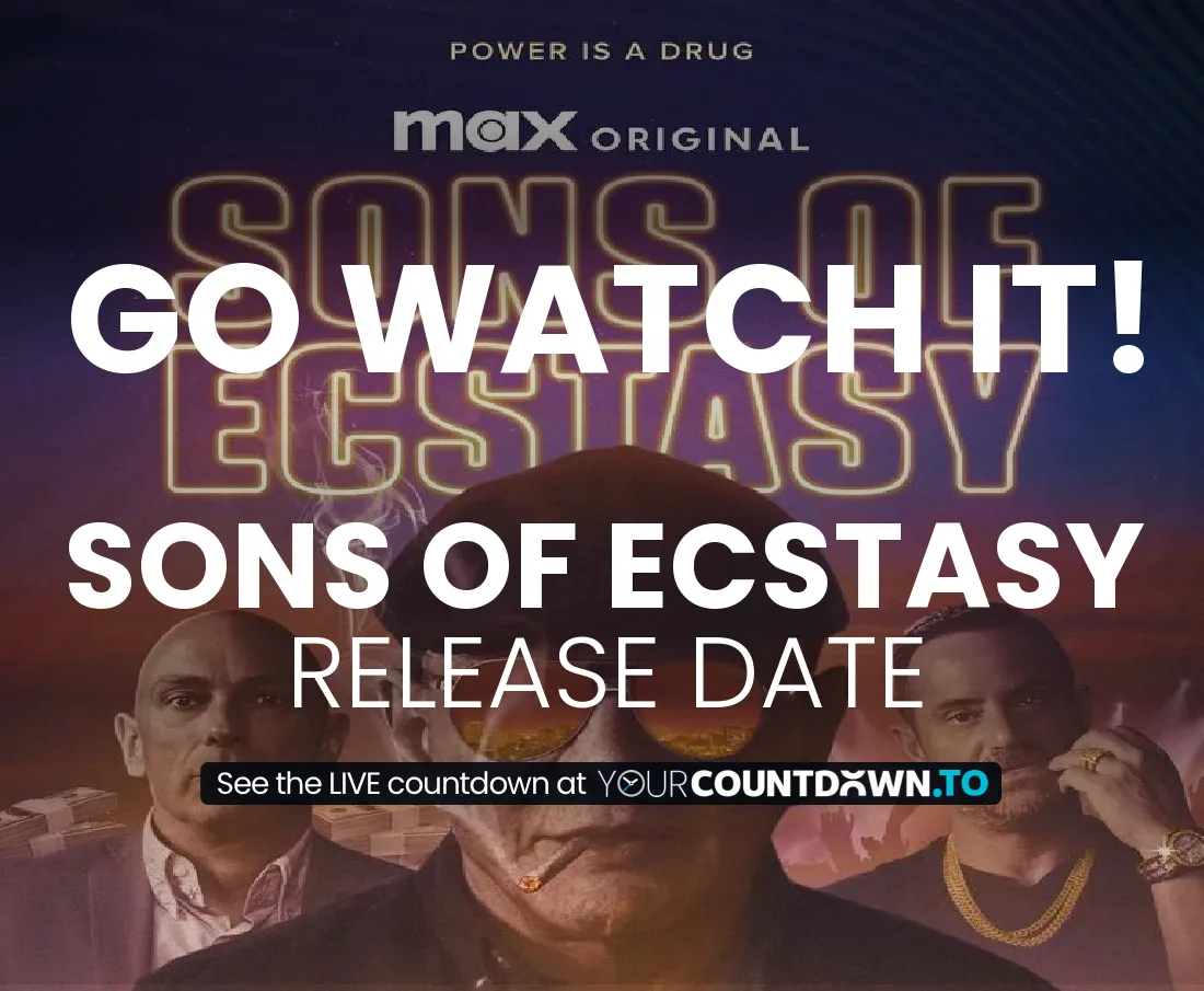 Countdown To Sons of Ecstasy Release Date