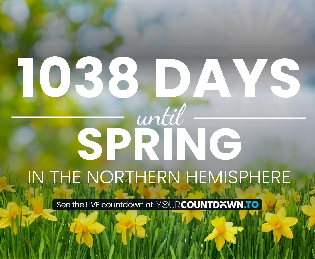Countdown to Spring In the Northern Hemisphere