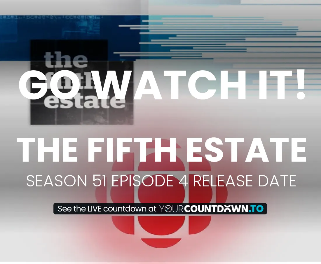 Countdown To The Fifth Estate | Season 50 Episode 7 Release Date