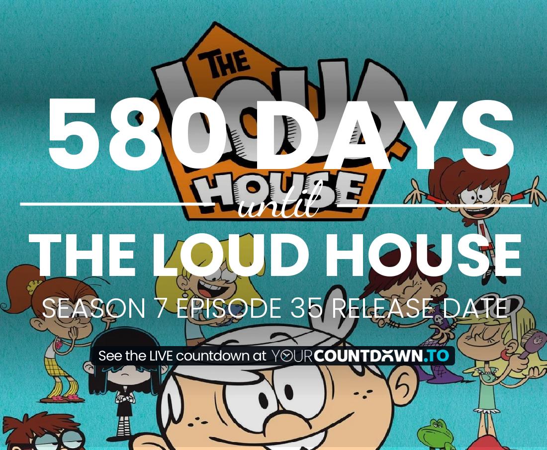 Countdown to The Loud House Season 6 Episode 22 Release Date