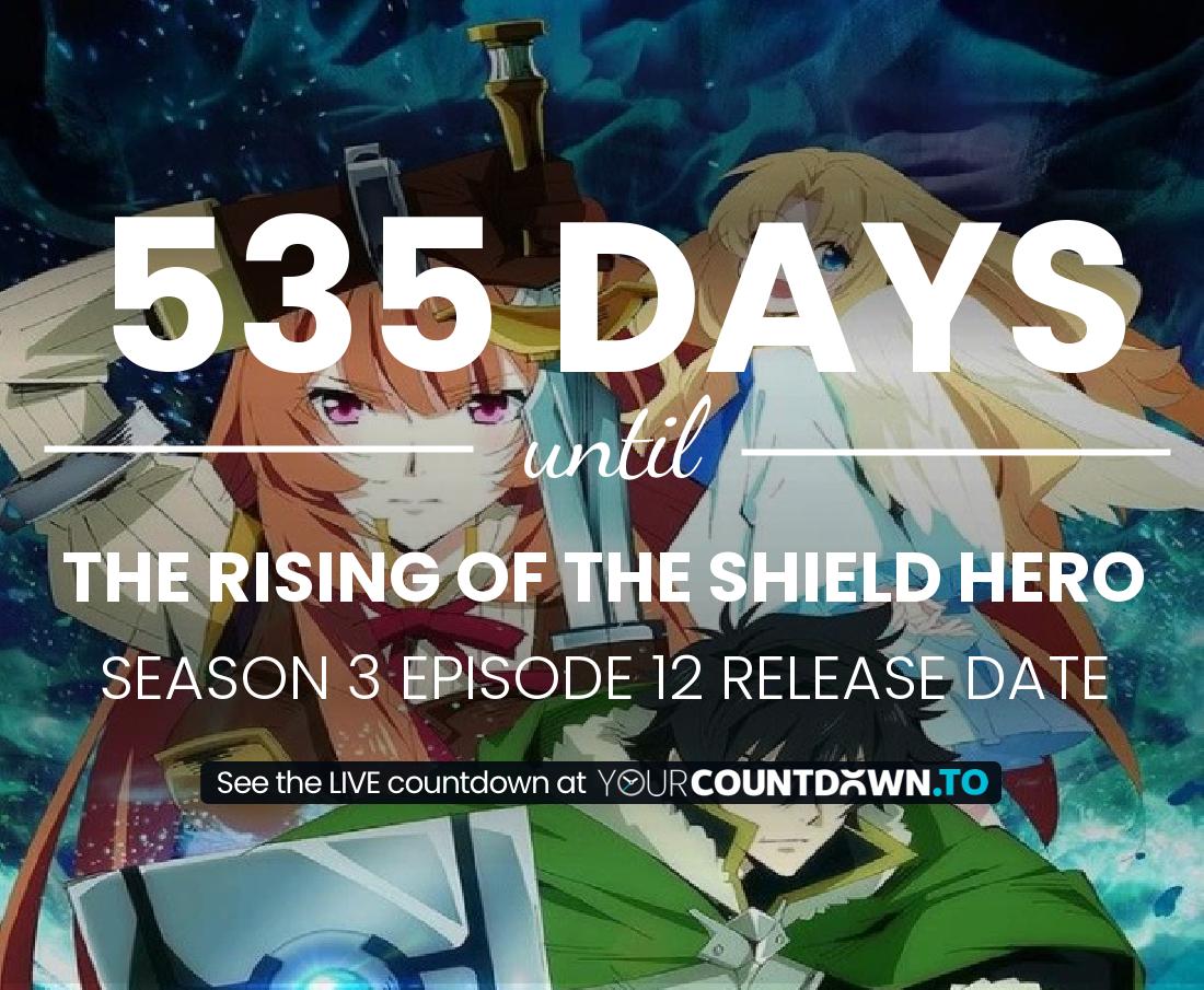 Countdown to The Rising of the Shield Hero Season 2 Episode 13 Release Date