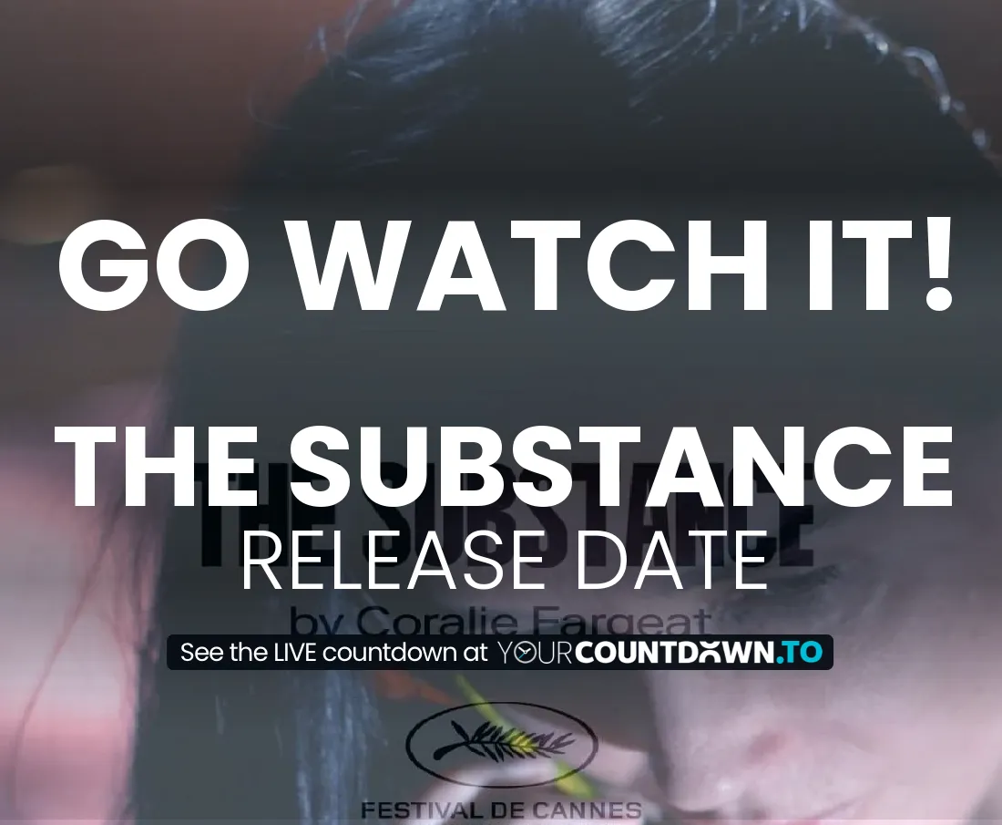 Countdown To The Substance Release Date