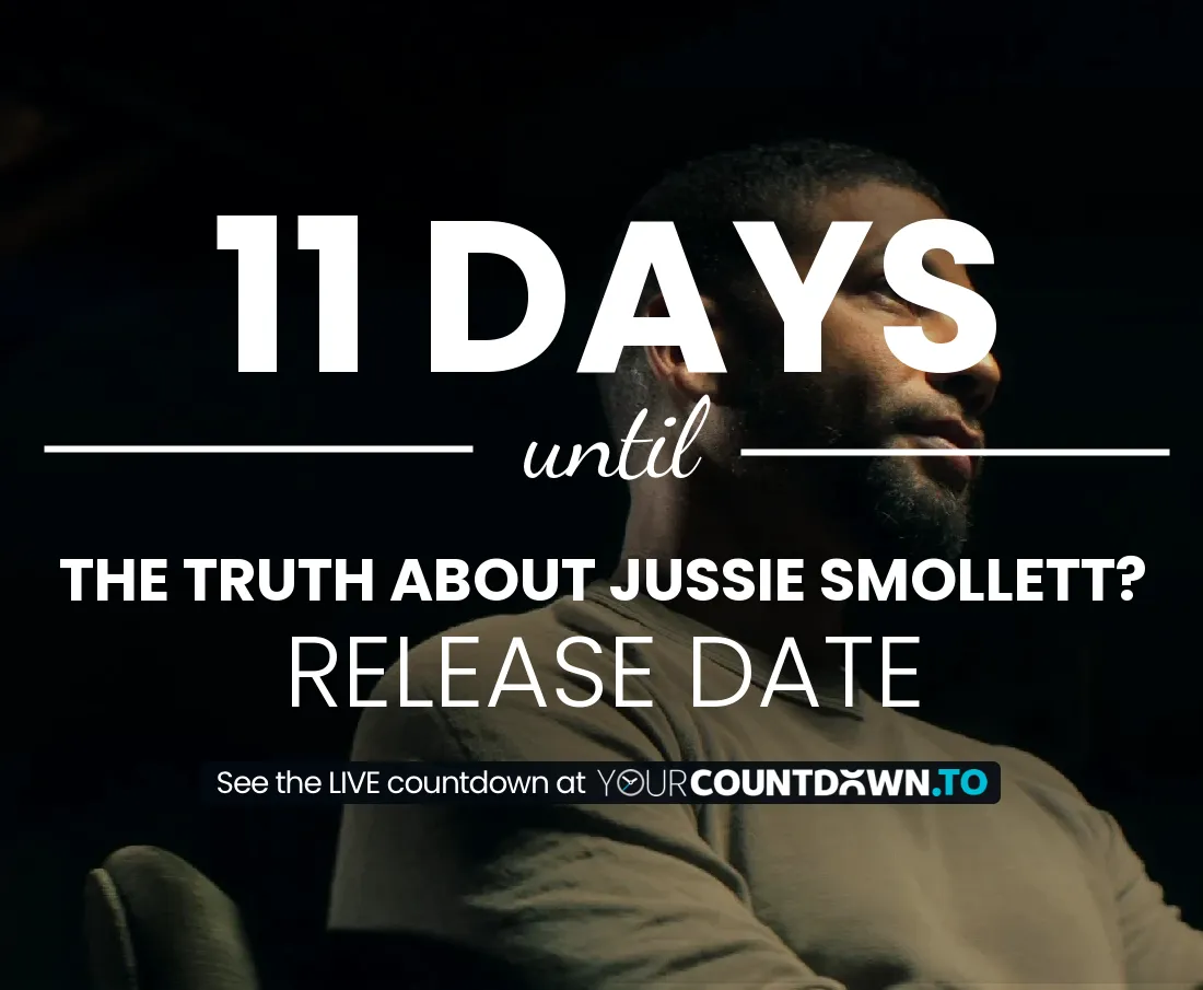 Countdown To The Truth About Jussie Smollett? | Release Date