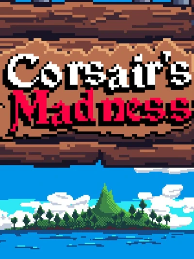 Corsair's Madness