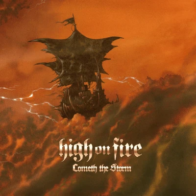 High on Fire - Cometh the Storm