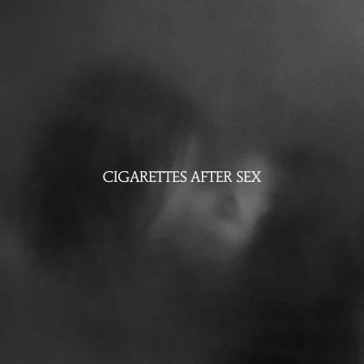 Cigarettes After Sex - X’s