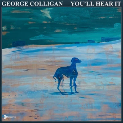 George Colligan - You'll Hear It