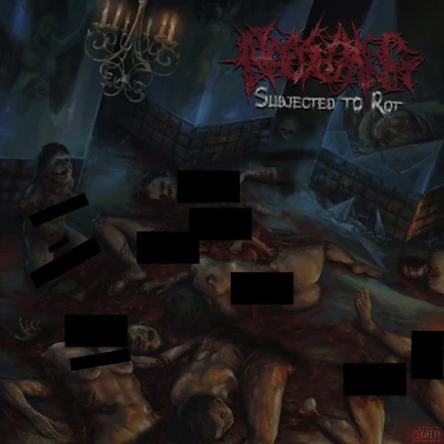 Nauseating - Subjected to Rot