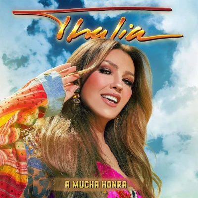 Thalía - A Mucha Honra
