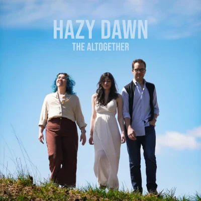 The Altogether - Hazy Dawn