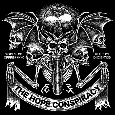 The Hope Conspiracy - Tools of Oppression​/​Rule by Deception