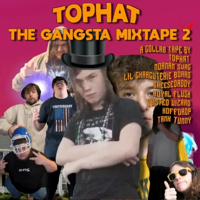 Tophat - The Gangsta Mixtape 2
