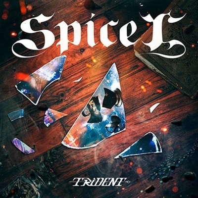 TRiDENT - spice "X"
