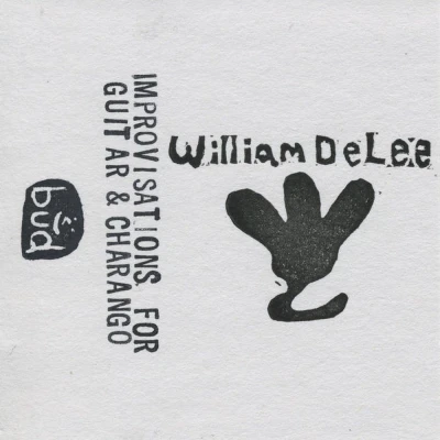 William DeLee - Improvisations for Guitar and Charango