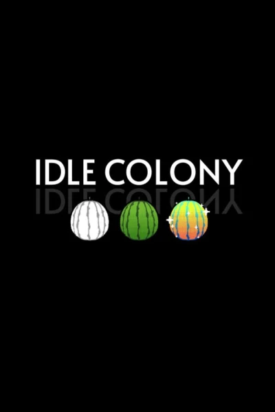 Idle Colony