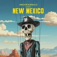 Anchor & Braille - New Mexico