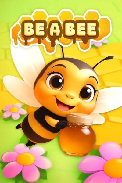 Be A Bee