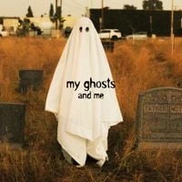 BRB - my ghosts and me