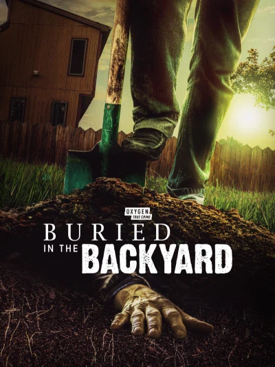 Buried in the Backyard