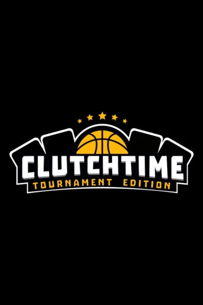 Clutchtime: Tournament Edition