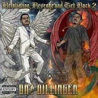 Daz Dillinger - Retaliation, Revenge and Get Back 2