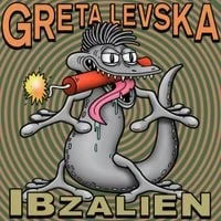 Greta Levska - IBZALIEN