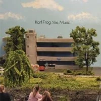 Karl Frog - Yes, Music