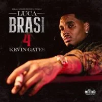 Kevin Gates - Luca Brasi 4
