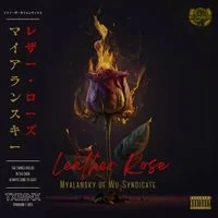 Myalansky - Leather Rose