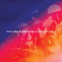 Phish - Jul. 18, 2025 | United Center, Chicago, IL