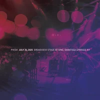 Phish - Jul. 26, 2025 | Broadview Stage at SPAC, Saratoga Springs, NY